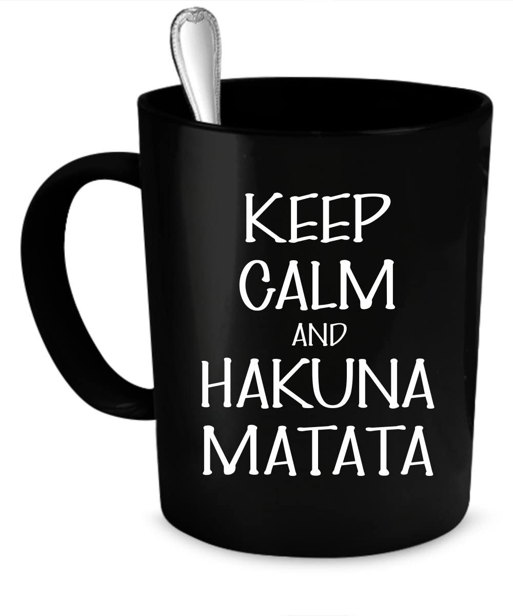 Hakuna Matata Coffee Mug 11 Oz. Perfect Gift For Your Dad, Mom, Boyfriend, Girlfriend, Or Friend