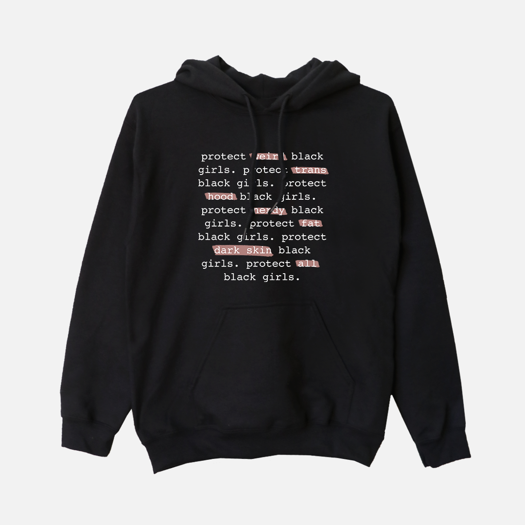 Protect All Black Girls | Hoodie