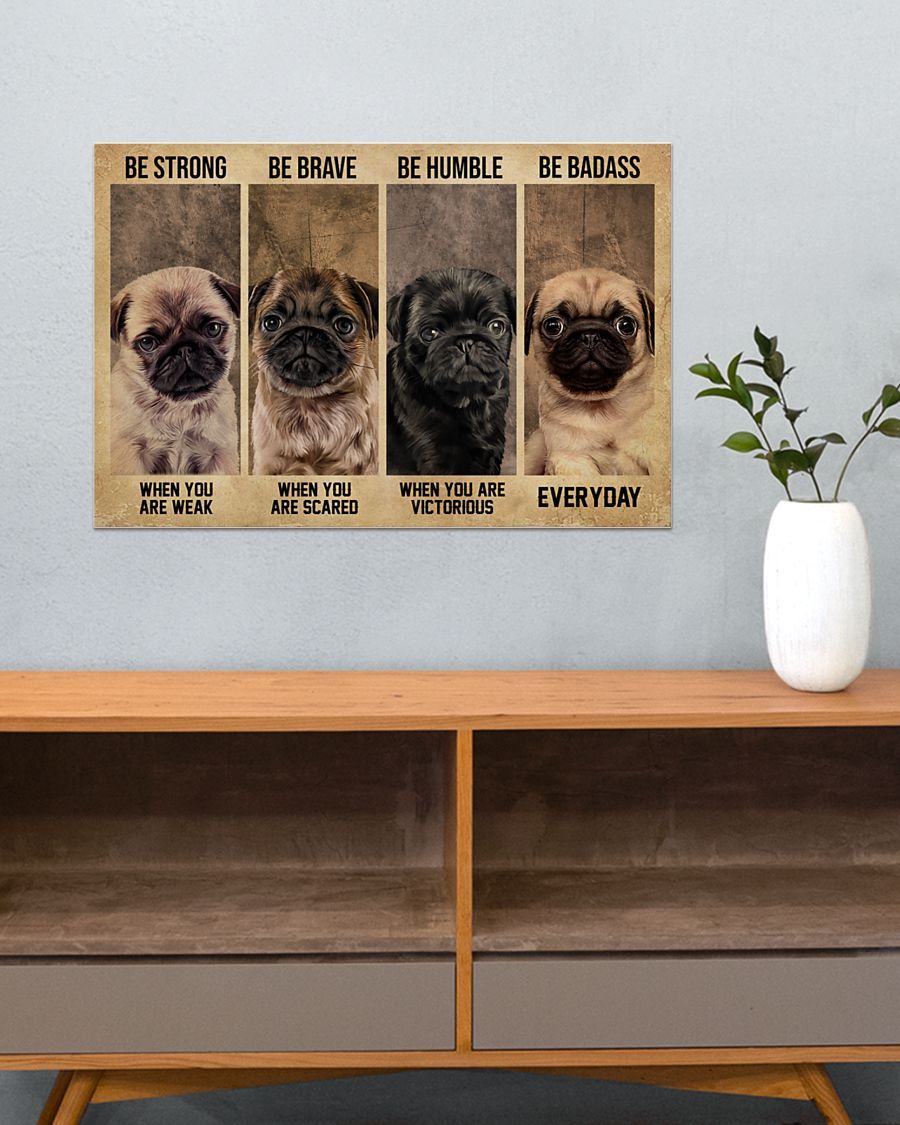Strong When You Are Weak Pug Horizontal Poster - Poster Art Design