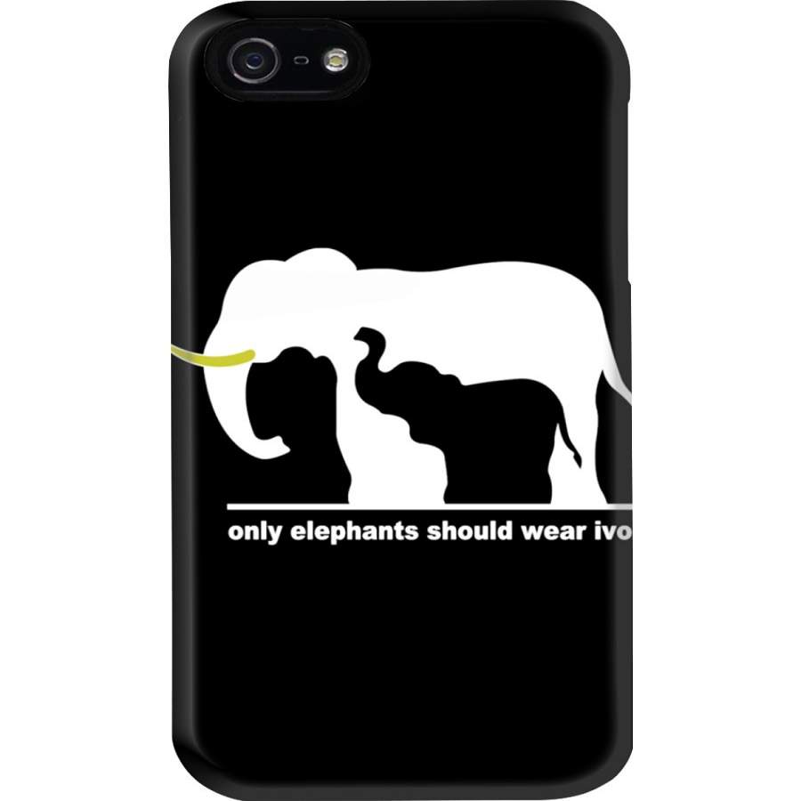 Only Elephants Should Wear Ivory Save Elephants Phone case