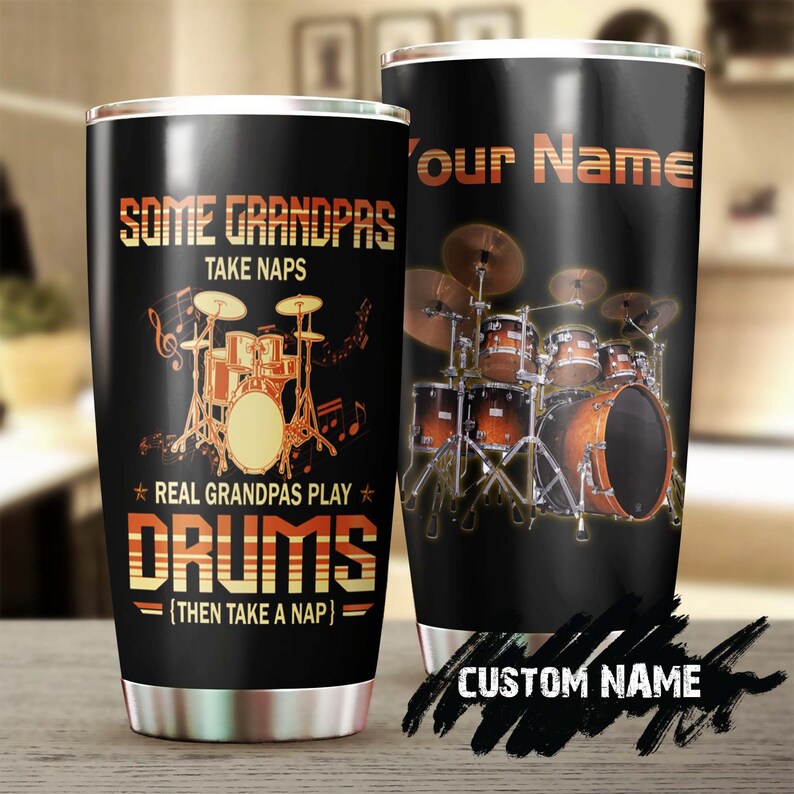 Real Grandpas Play Drums Then Take A Nap Funny Personalized Tumbler-Grandpa Tumbler-Birthday Gift Christmas Gift For Grandpa Grandfather