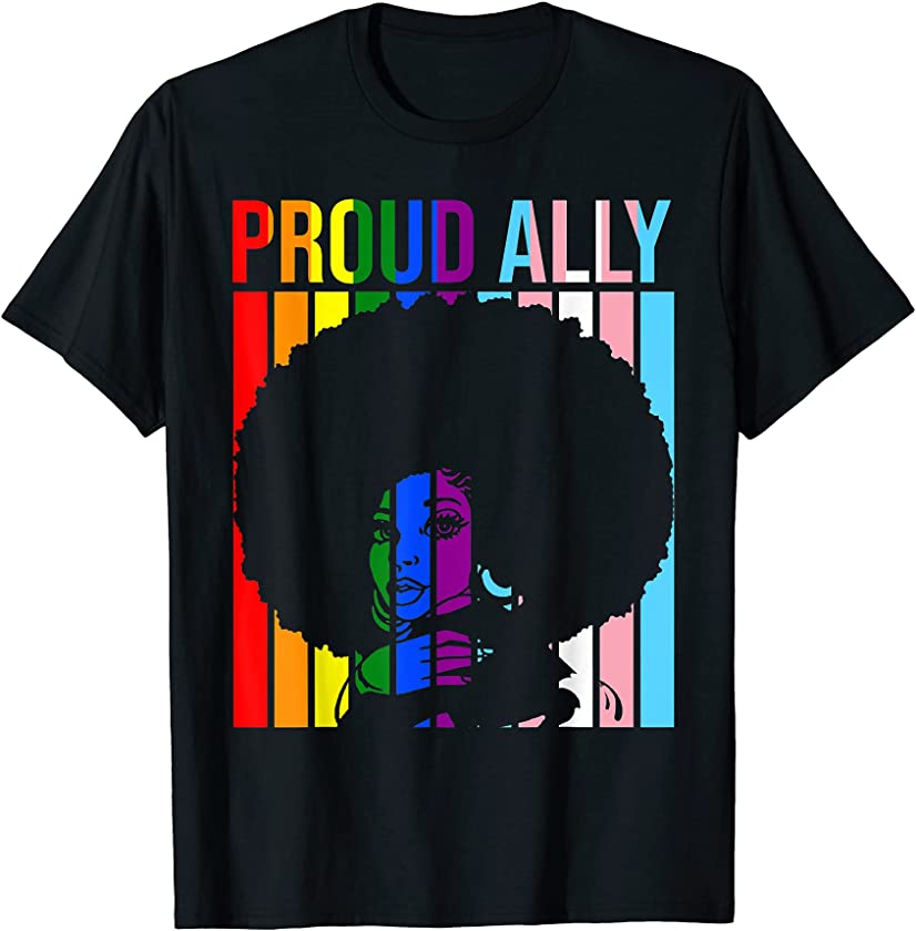 Proud Ally Juneteenth Afro-American Black Queen Pride LGBT T-Shirt