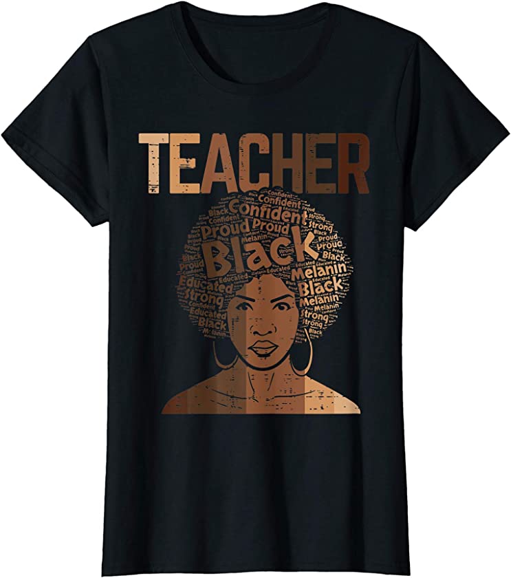 Womens Teacher Black Afro Woman Melanin Poppin Pride Women Gift T-Shirt