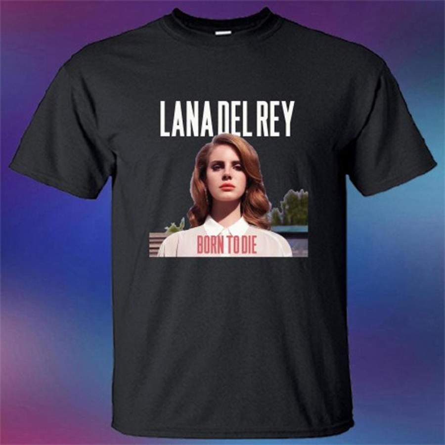 New Lana Del Rey Born To Die Album Cover Men’s Black T-Shirt Fashion Shirt Size S-3XL
