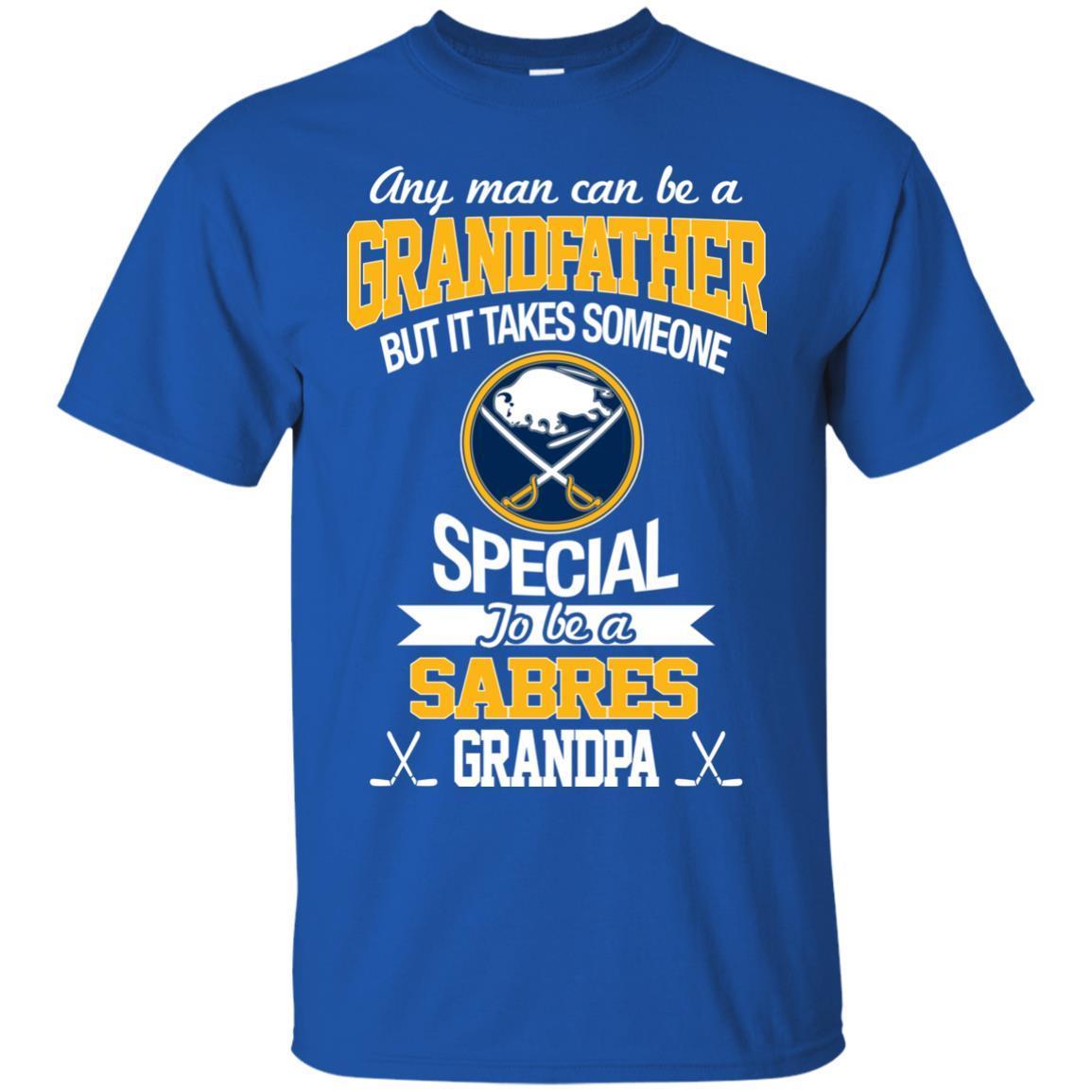 It Takes Someone Special To Be A Buffalo Sabres Grandpa Tshirt