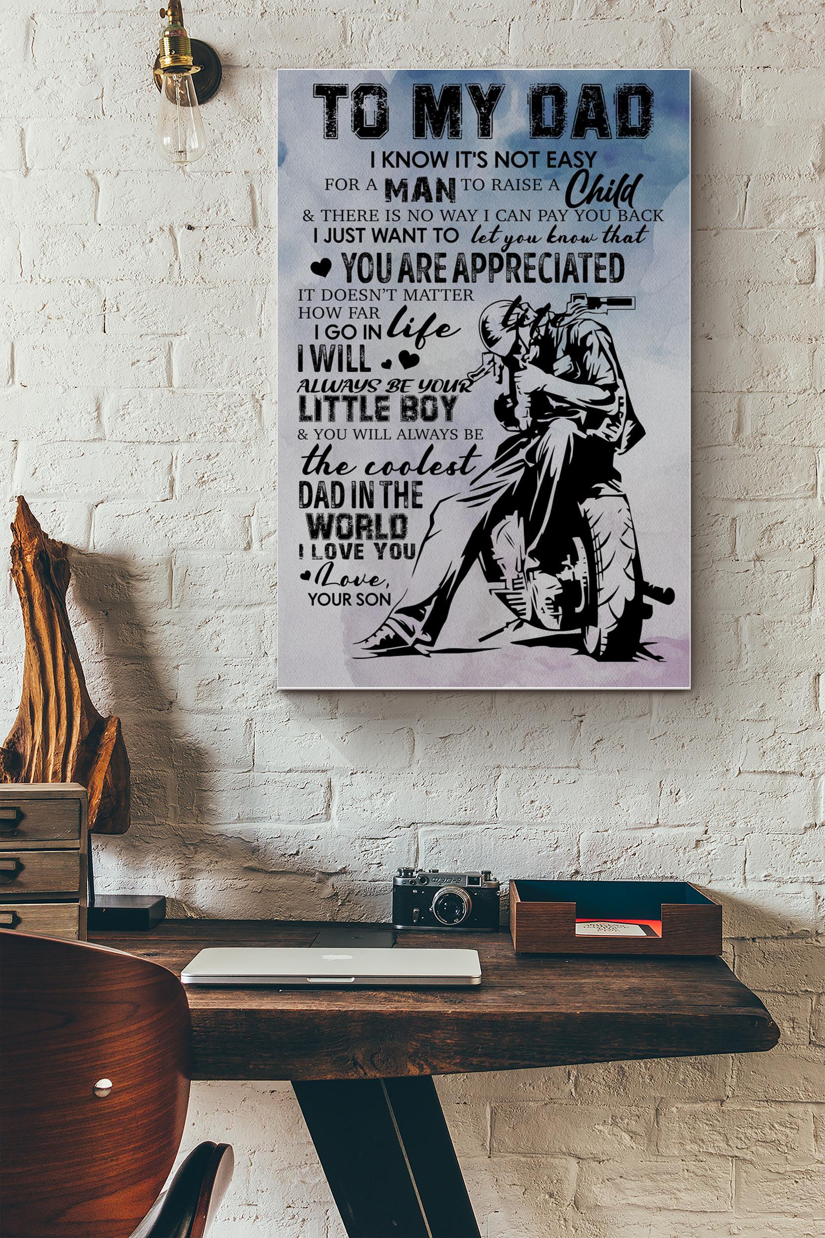 To My Dad You Are Appreciated Poster – Fatherhood Wall Art – Gift For Father Dad Daddy Papa Father Day Dad Birthday Home Decor Livingroom Decor (Unframed) Poster