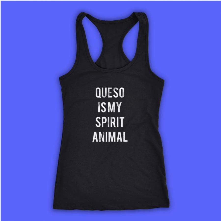 Queso Is My Spirit Animal Women’S Tank Top Racerback