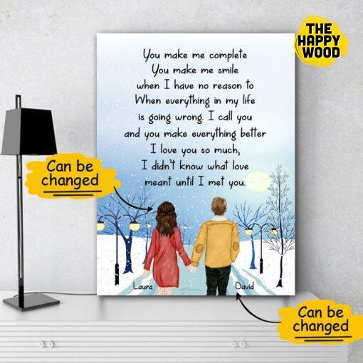 You Make Me Complete You Make Me Smile I Love You So Much I Didn’T Know What Is Love Meant Until I Met You Laura And David Custom Vertical Canvas Poster For Home Decoration