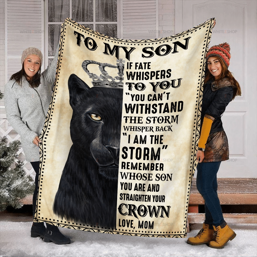 Panther Mom To My Son If Fate Whisper To You “You Can’T Withstand The Storm” Whisper Back “I Am The Storm” Sherpa Blanket