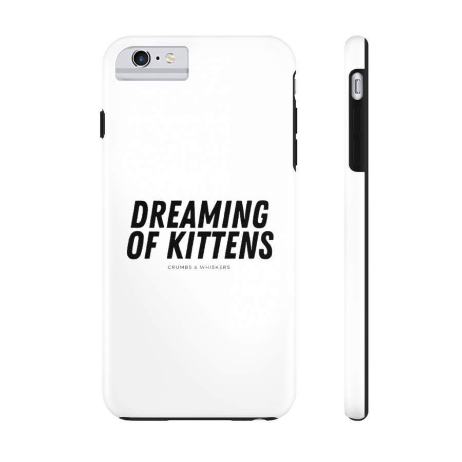 Dreaming of Kittens (Bold) | Phone Case