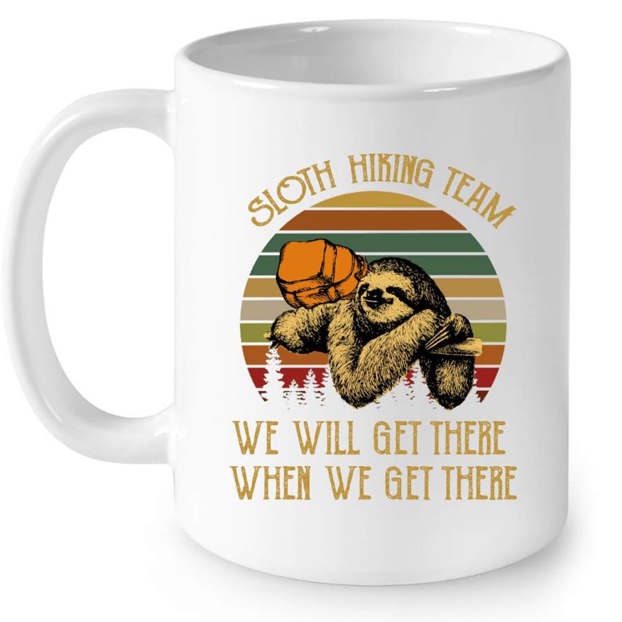 Sloth Hiking Team We Will Get There When We Get There, Classic Vintage Retro – Full-Wrap Coffee White Mug