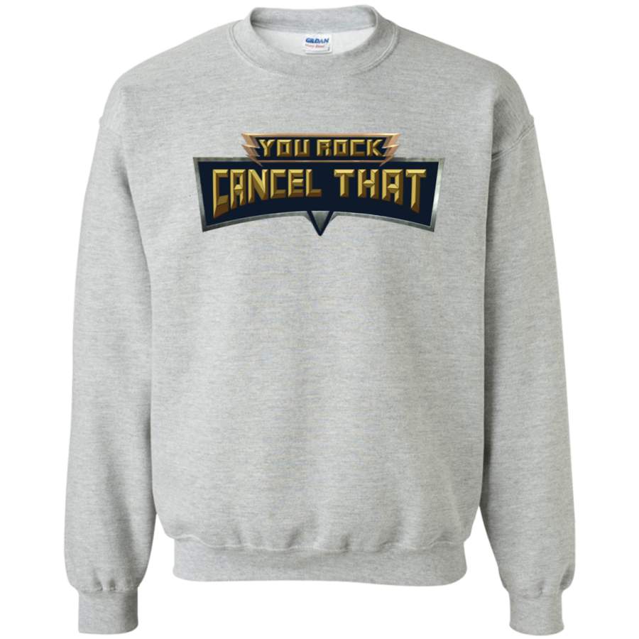 AGR You Rock Cancel That Smite Crewneck Pullover Sweatshirt