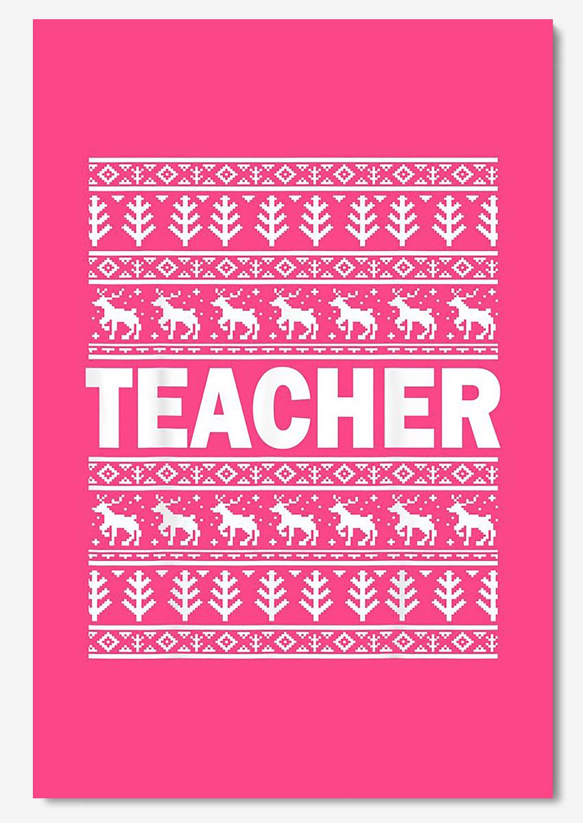 Teacher Ugly Christmas Sweaters Matching Family Fu Wall Art Gift For Teacher Christmas Day Poster