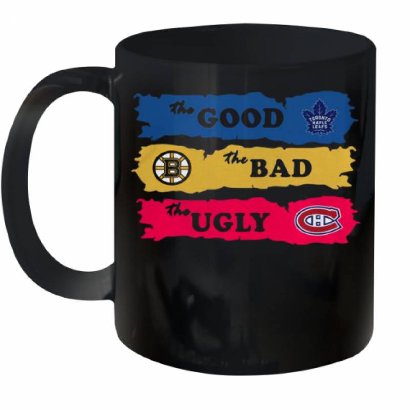 The Good Toronto Maple Leafs The Bad Boston Bruins The Ugly Canadiens Montreal Ceramic Mug 11oz