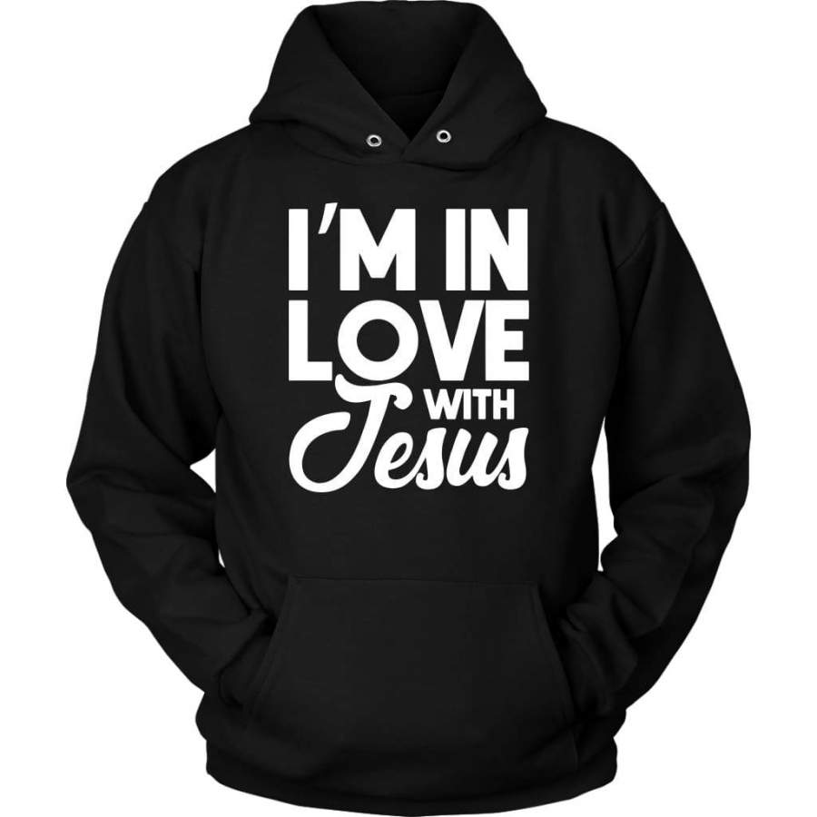 I’m in love with Jesus hoodie | Jesus hoodie