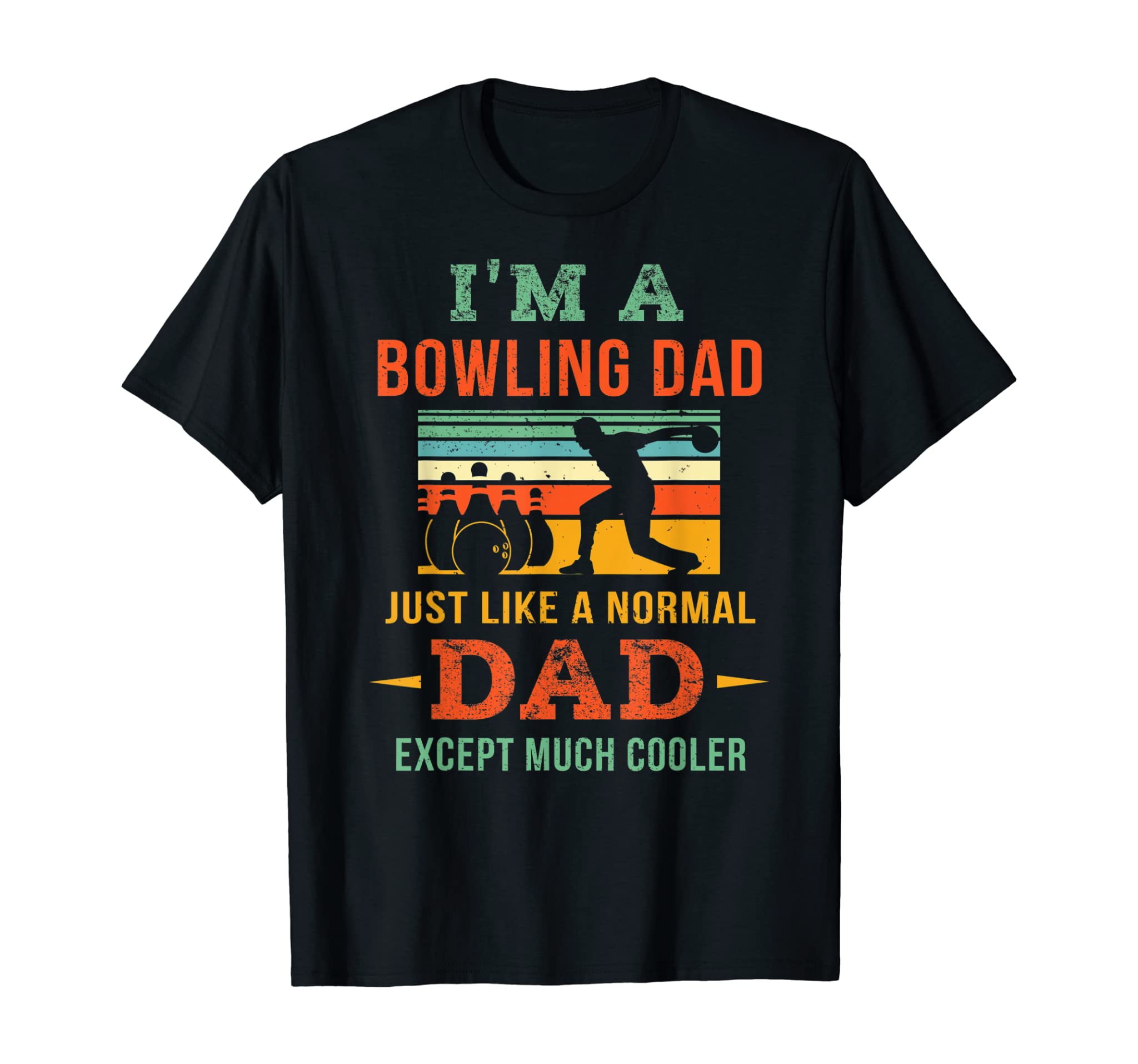 Retro Bowling Lover Dad Gift Cool Bowler Father Vintage T-Shirt