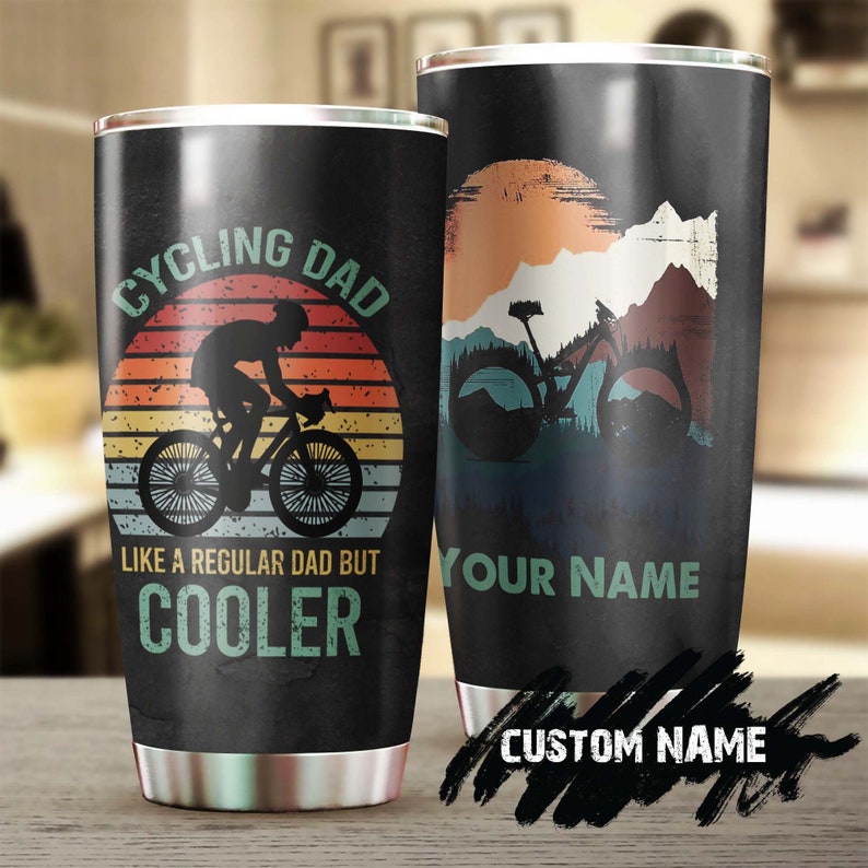 Cycling Dad Much Cooler Personalized Tumbler-Birthday Gift Christmas Gift Father’S Day Gift For Dad From Son From Daughter