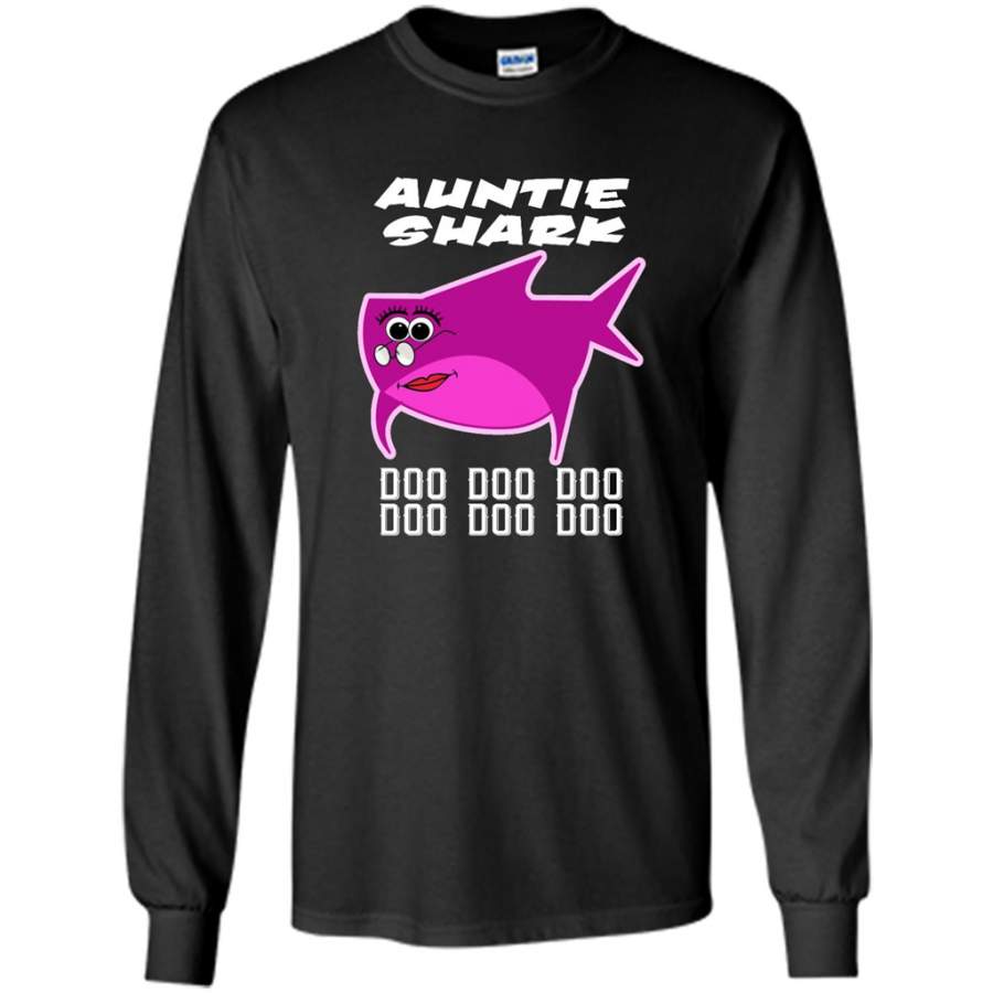 Auntie Shark Doo Doo Doo – Gildan Long Sleeve Shirt