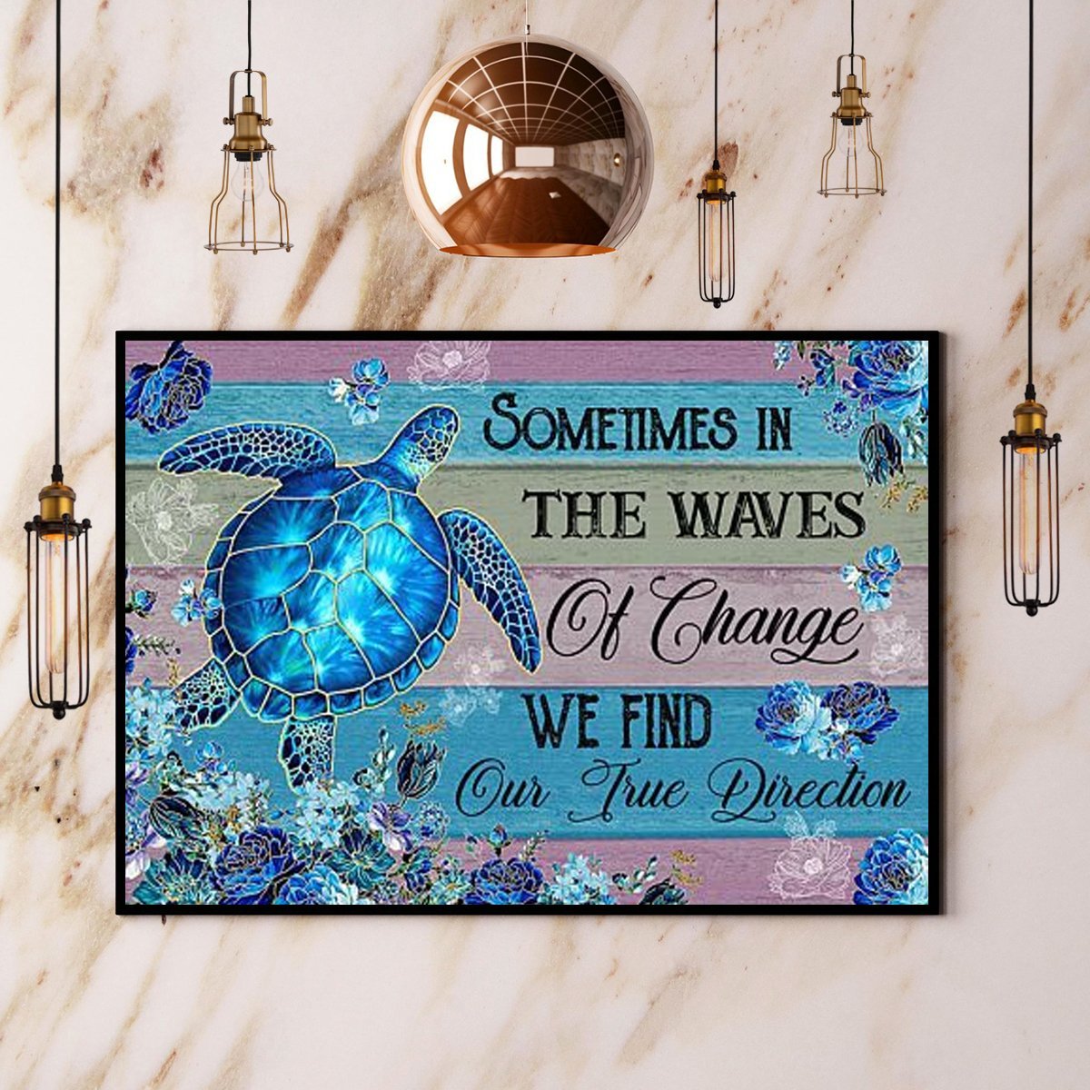 Turtle We Find Our True Direction Ocean Lovers Blue Flowers Animal Gift  Poster No Frame