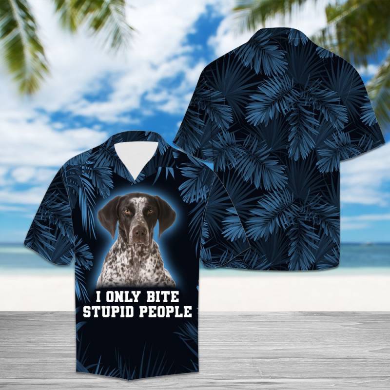 German Shorthaired Pointer Only Bite Stupid People Hawaii Shirt Ha45409