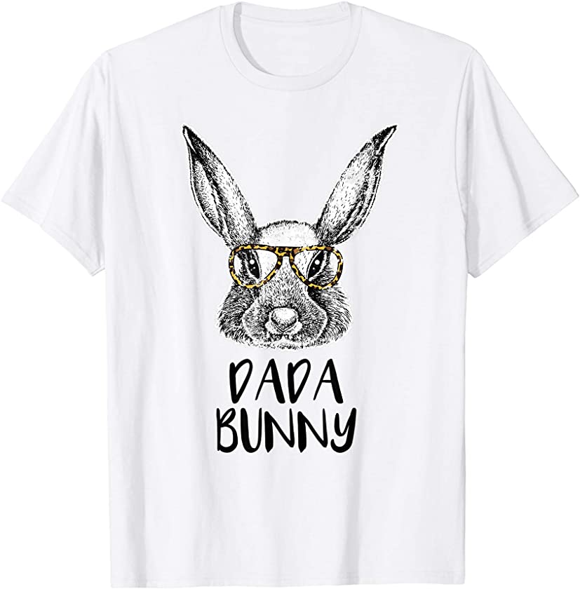 Dada Bunny Funny Matching Easter Bunny Egg Hunting T-Shirt