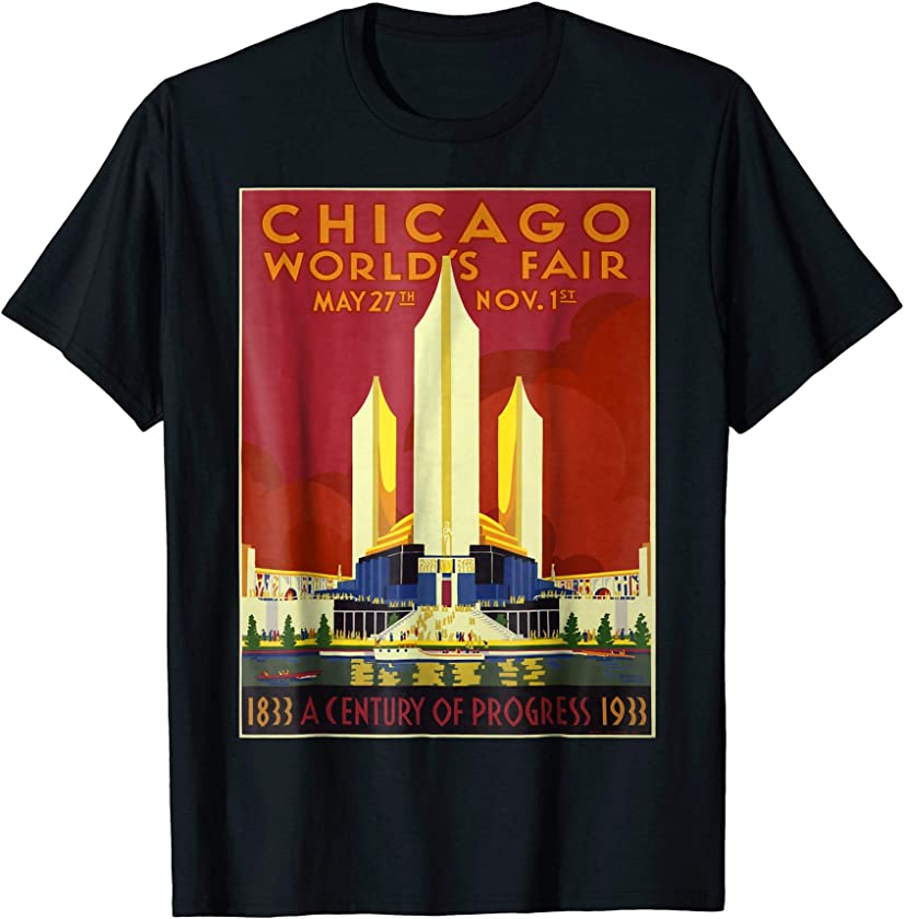 Vintage poster – Chicago World’s Fair Retro T-Shirt