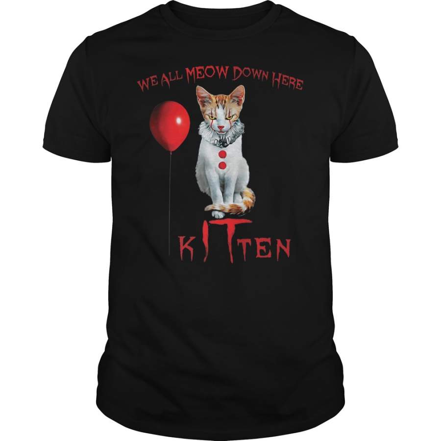 We all meow down here kitten T-Shirt – 2019