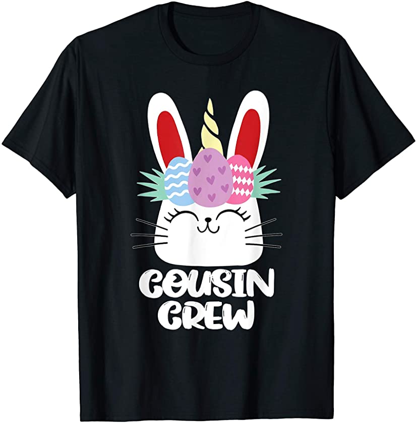 Cousin Crew Unicorn Bunny Easter Egg Hunt Costume Adult Kids T-Shirt