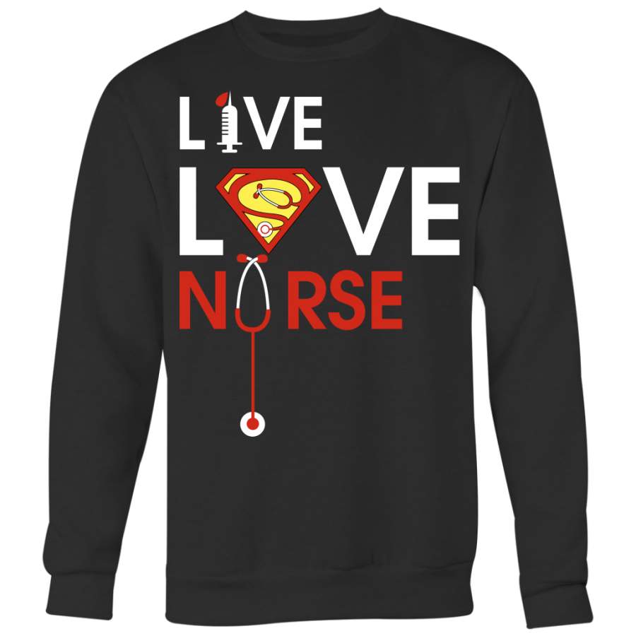 Live Love Nurse Shirt
