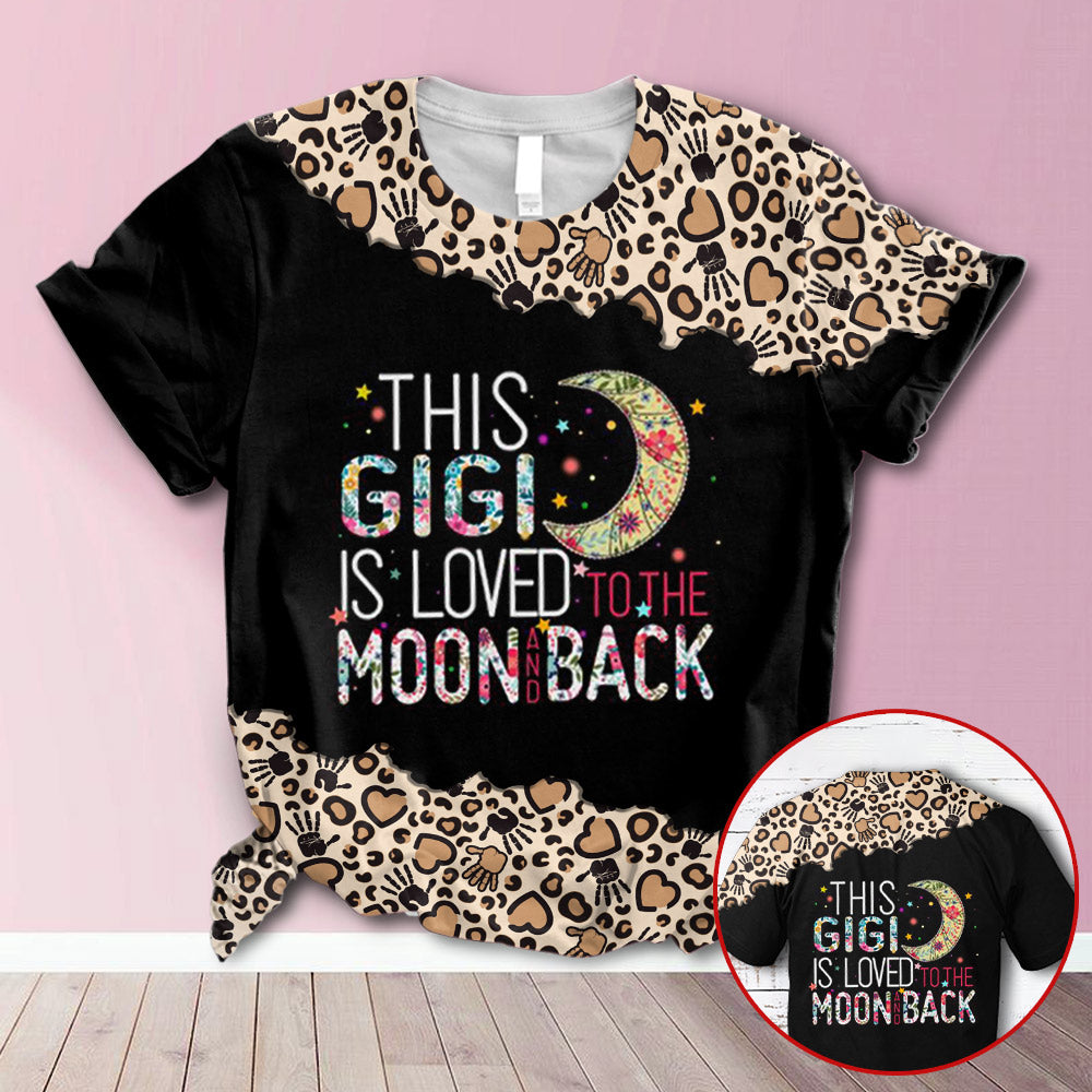 Personalized This Gigi Is Loved To The Moon And Back Leopard All Over Print Shirts, 3D Shirt For Grandma Hn98 Trhn