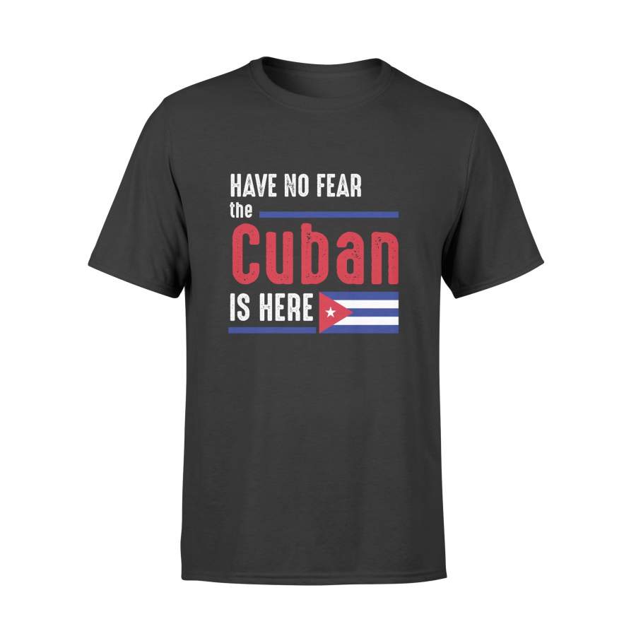 YOLOstuff Have no fear the cuban Is here T-shirt