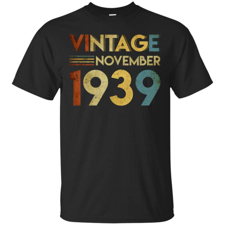 AGR 1939 November Vintage 79th Birthday T-Shirt