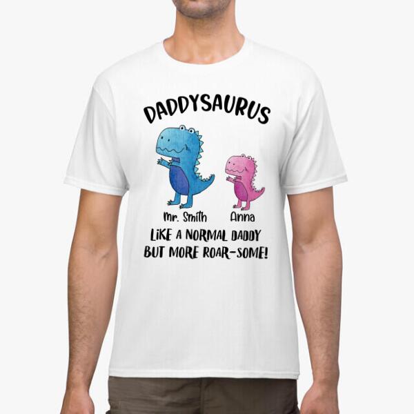 Daddysaurus – Father’S Day – Personalized White T-Shirt