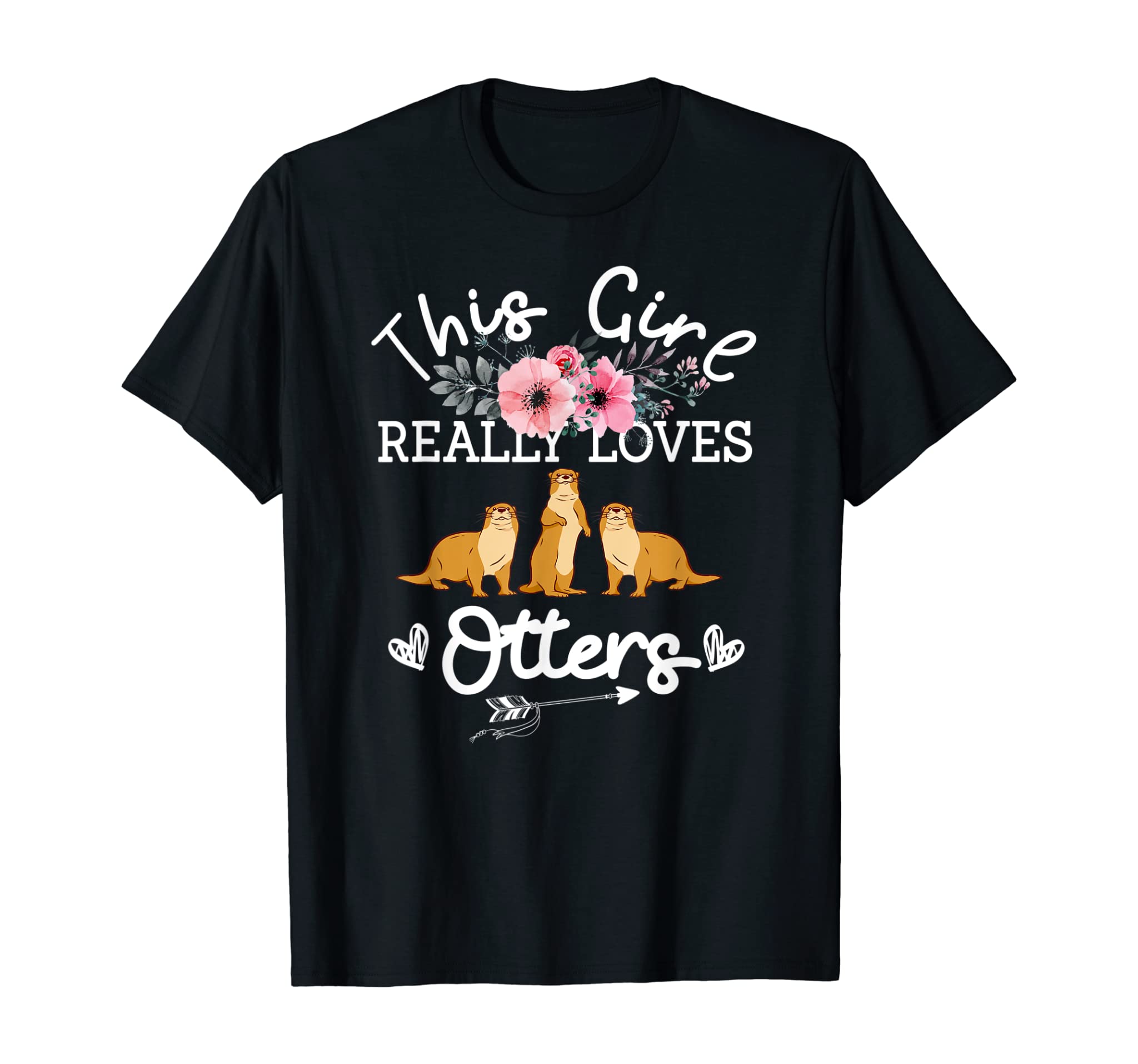 Women This Girl Really Loves Otters Clothes Gift Sea Otter T-Shirt