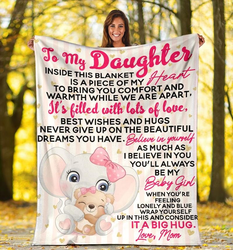 Personalized To My Daughter Elephant Blanket From Mom To My Daughter Inside This Blanket Is A My Piece Blanket For Daughter Custom Daughter Blanket