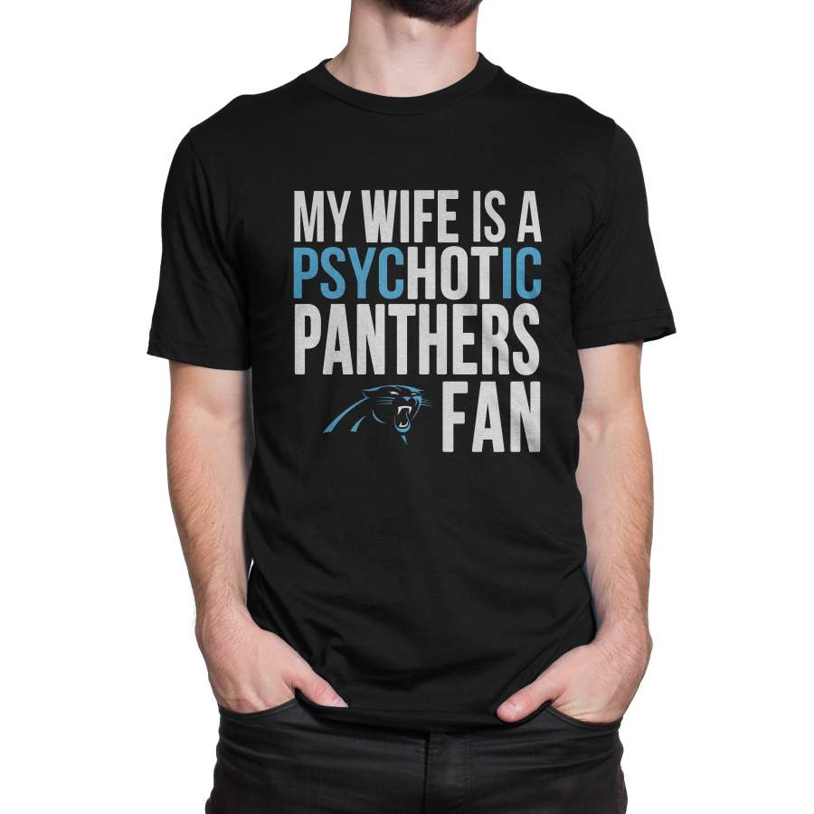 PsycHOTic Carolina Panthers Wife T-Shirt (Men)