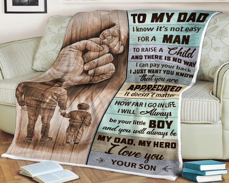 To My Dad I Know It’S Not Easy Family Hand Blanket Gift For Dad Father’S Day Birthday Gift Home Decor Bedding Couch Sofa Soft And Comfy Cozy