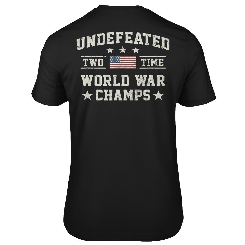 Undefeated Two-Time World War Champs Usa T Shirts Print On Back