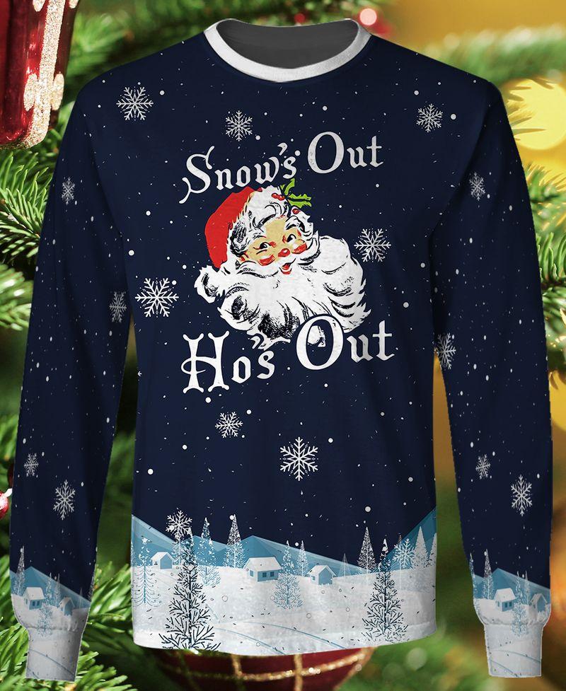 Christmas Snow’S Out Ho’S Out 3D Sweatshirt