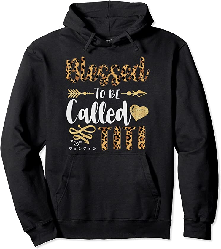 Womens Blessed To Be Called Titi Cute Leopard Hearts Gifts Pullover Hoodie