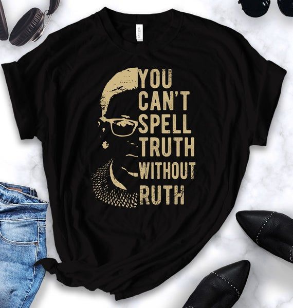 Vintage You Cant Spell Truth Without Ruth Shirt Tank Top Notorious Rbg Shirt 1380