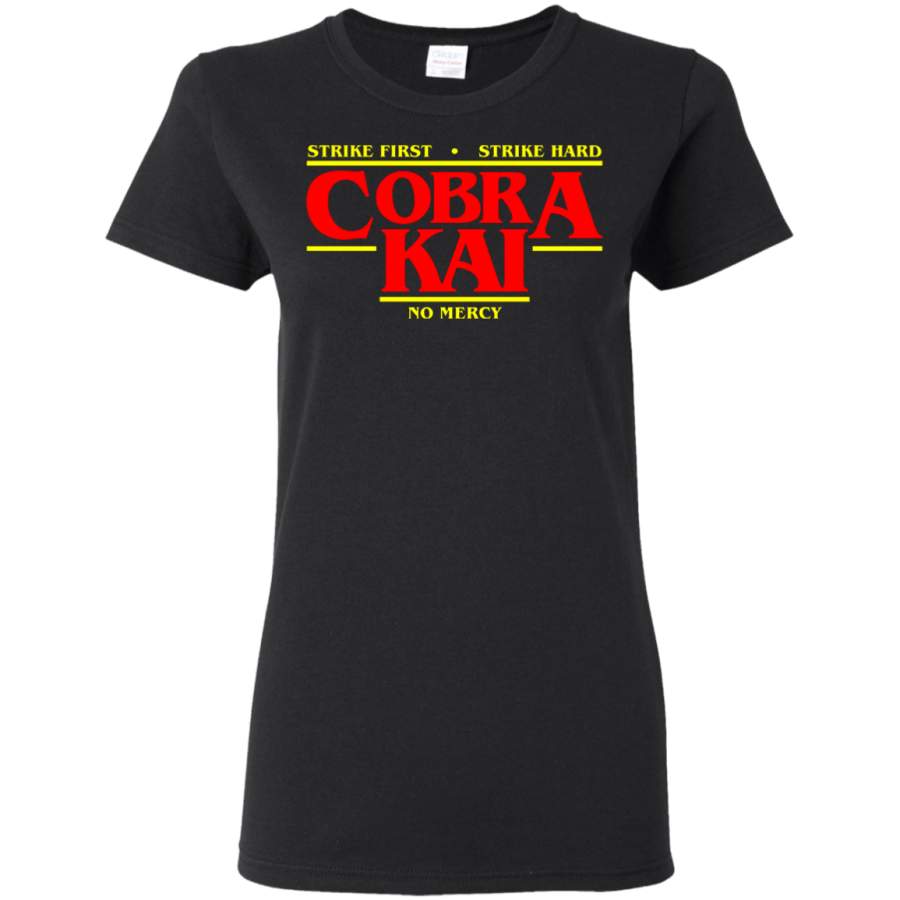 AGR Cobra Kai – Strike First, Hard, No mercy Womens T-Shirt