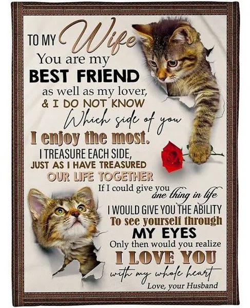 To My Wife You Are My Best Friend Cat Love Fleece Blanket Gift For Wife From Husband Home Decor Bedding Couch Sofa Soft And Comfy Cozy