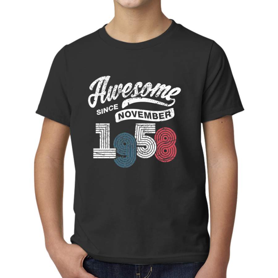 Awesome Since November 1958 Shirt Vintage 60th Birthday Young T-Shirt