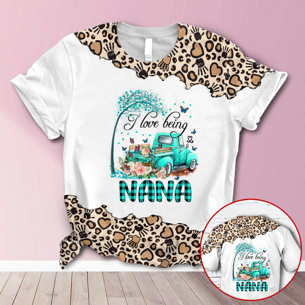 Personalized I Love Being  Nana Teal Truck Leopard All Over Print Shirts, 3D Hoodie, Sweatshirt, Shirt And Polo For Grandma Hn98 Trhn