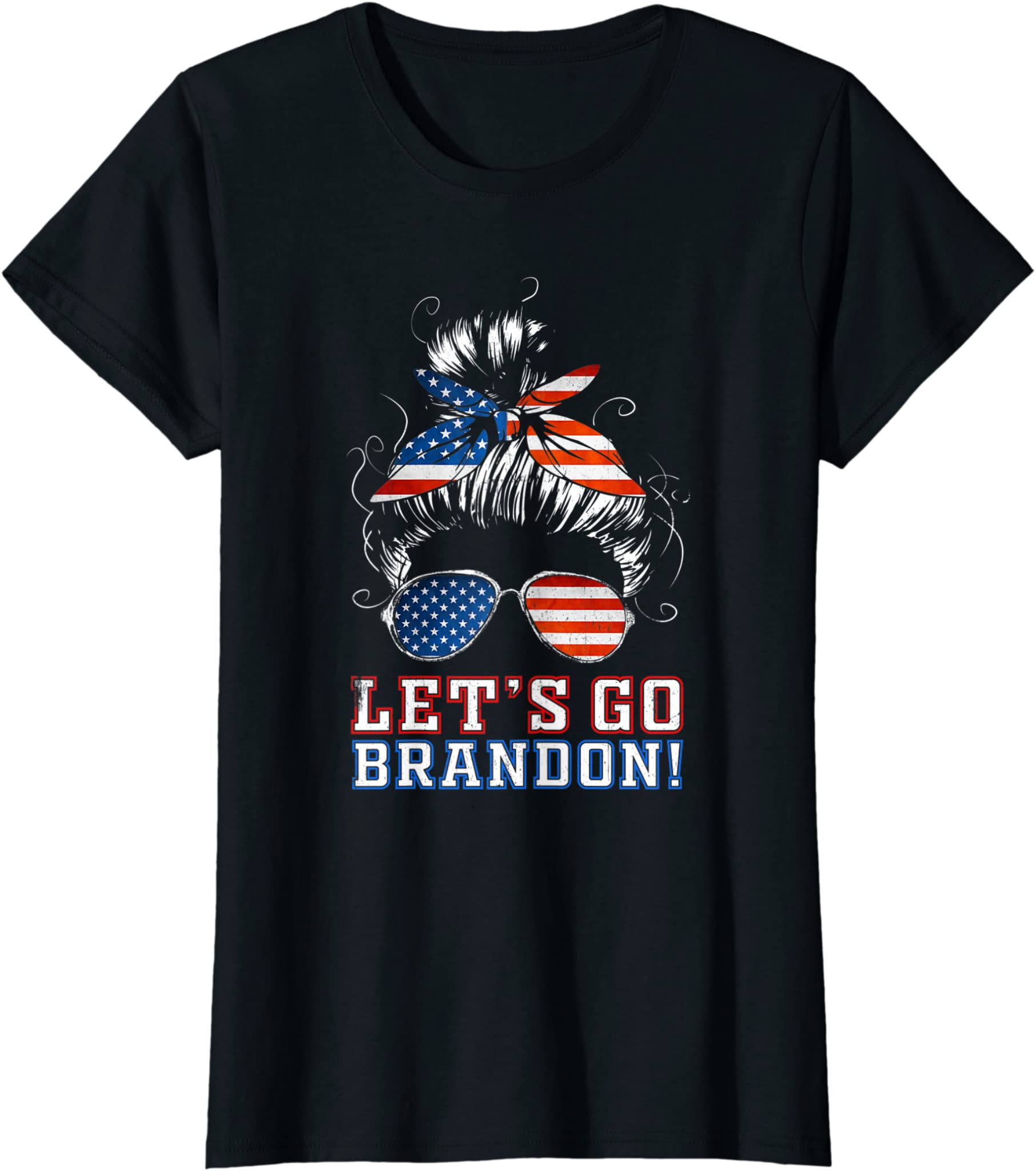 Womens Let’S Go Brandon Tshirt Messy Bun T-Shirt