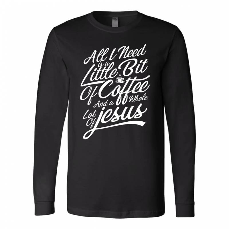 Jesus and coffee Jesus long sleeve t-shirt