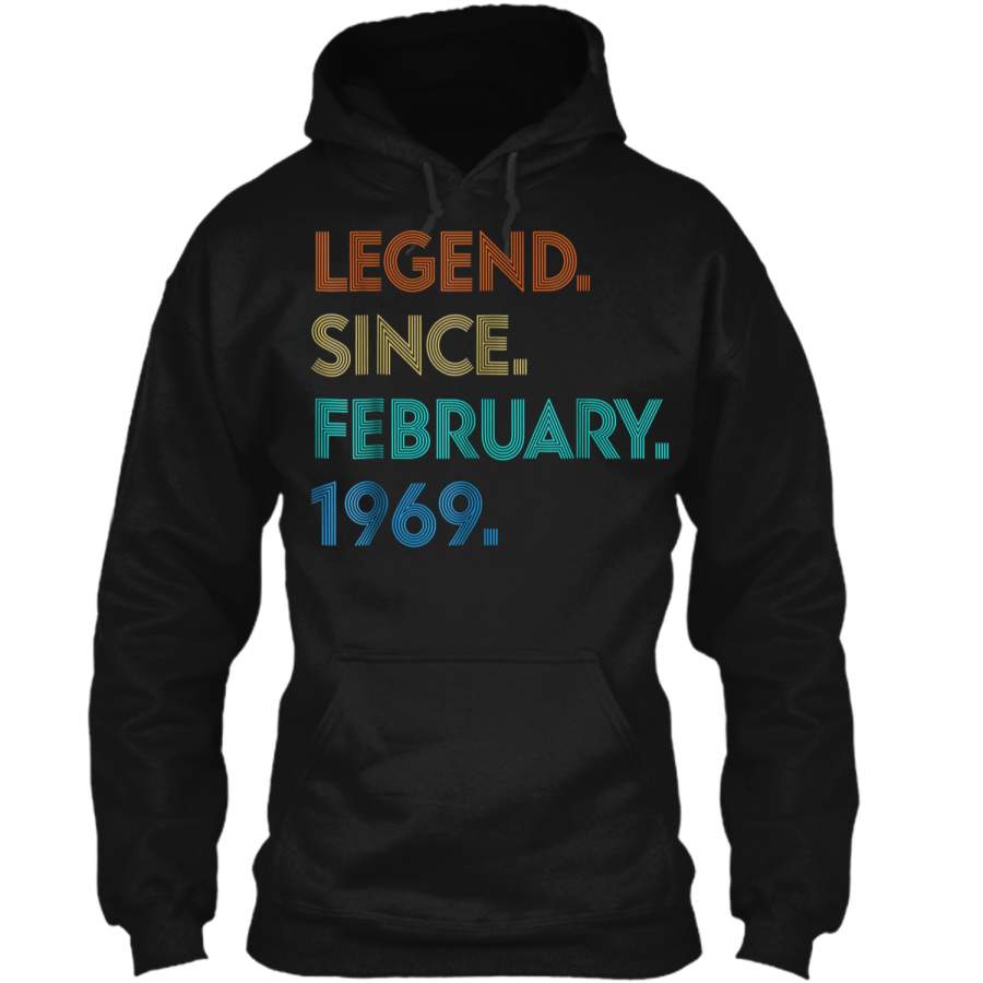 50th Birthday gift 50 Years Old Legend Since February 1969 S Pullover Hoodie 8 oz