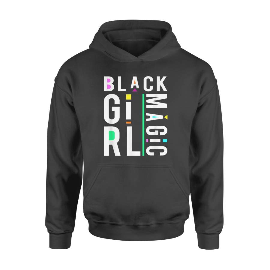 Proud African American Proud Black Girl Magic – Standard Hoodie