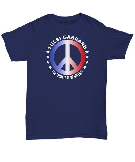 Tulsi Gabbard For Secretary Of Defense Peace Sign Shirt